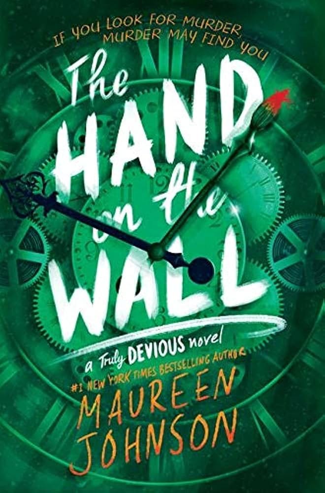 Amazon.com: The Hand on the Wall (Truly Devious, 3): 0000062338110:  Johnson, Maureen: Books