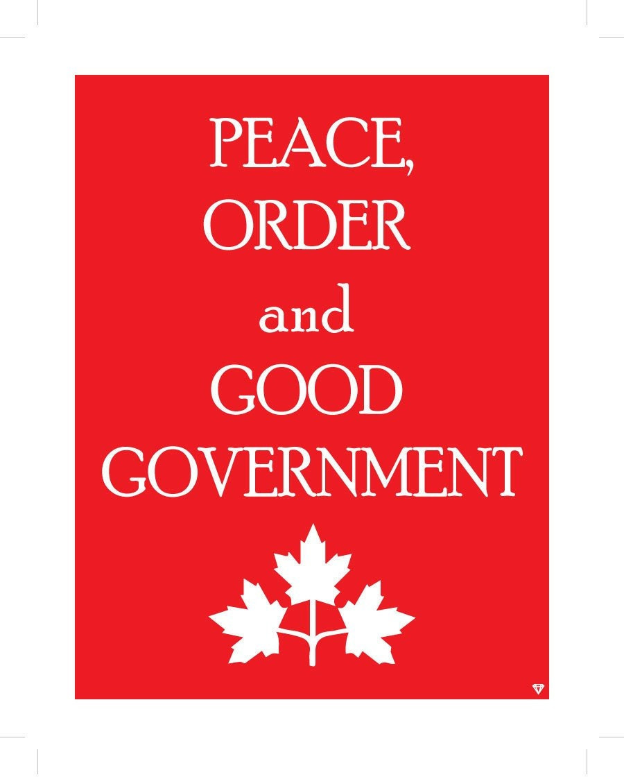 Peace, Order and Good Government - Etsy Canada