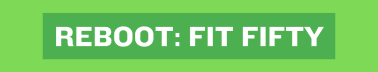 Reboot: Fit Fifty
