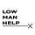 Low Man Help