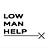 Low Man Help