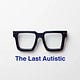 The Last Autistic