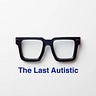 The Last Autistic