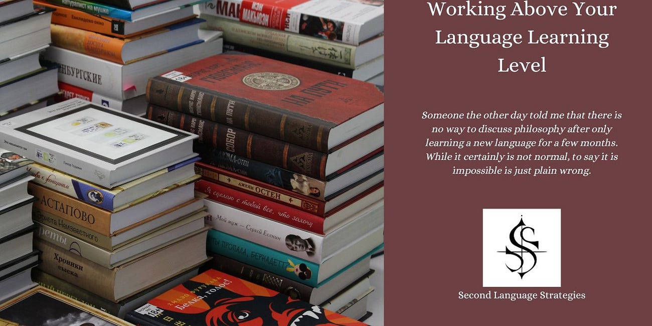 Working Above Your Second Language "Level"