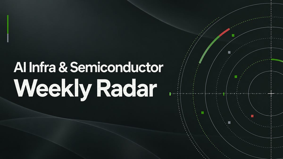 Weekly Radar 005: AI Demand Pulls DRAM Supply Toward Servers