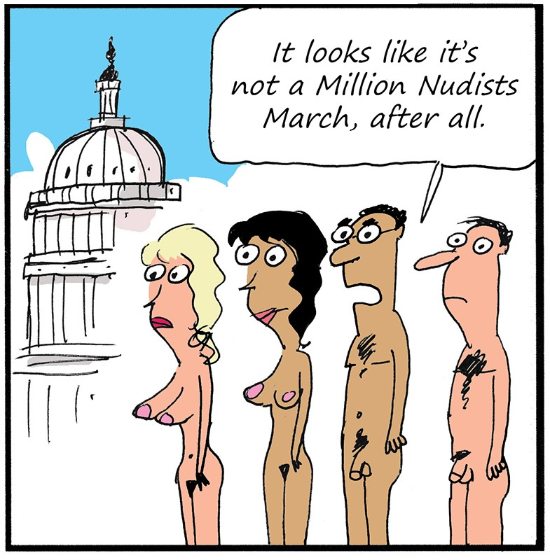 Panel one: A small group of nude people stand near the U.S. Capitol building. One says, “It looks like it’s not a Million Nudists March, after all.”