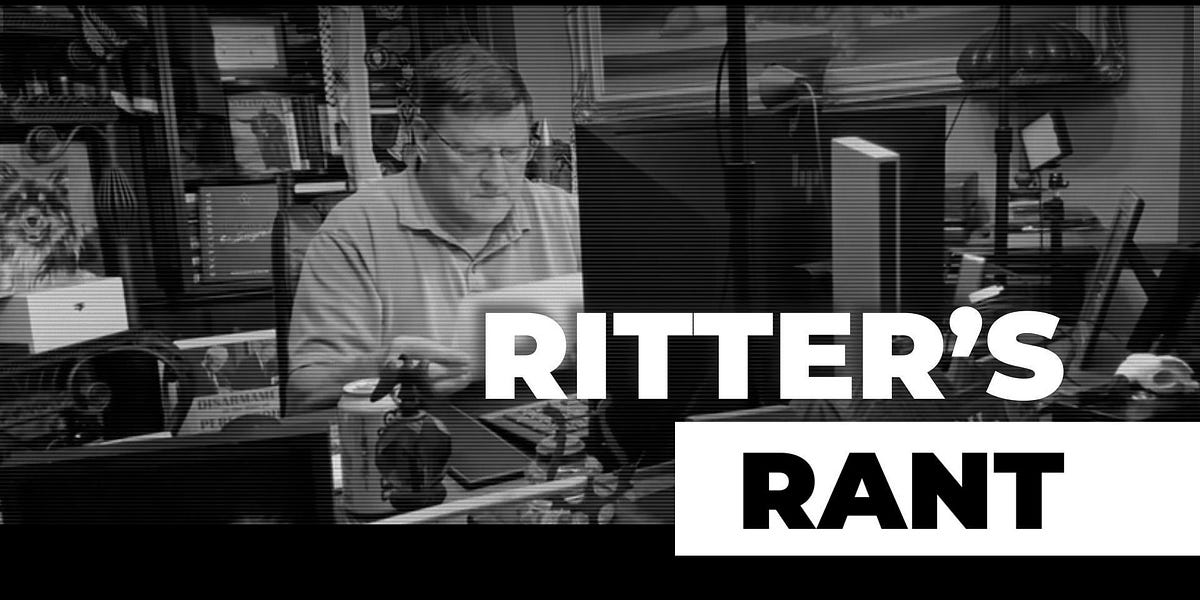 Ritter&rsquo;s Rant 093: No More Special Relationship