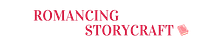 Romancing Storycraft