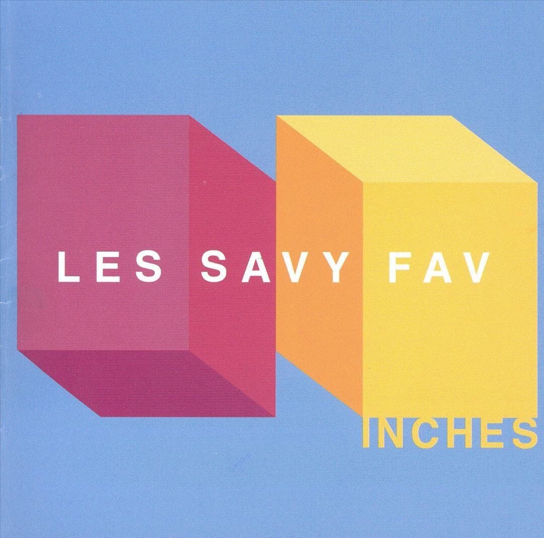 Inches by Les Savy Fav (Compilation, Post-Punk): Reviews, Ratings, Credits,  Song list - Rate Your Music