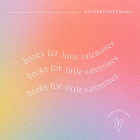Books for Little Valentines