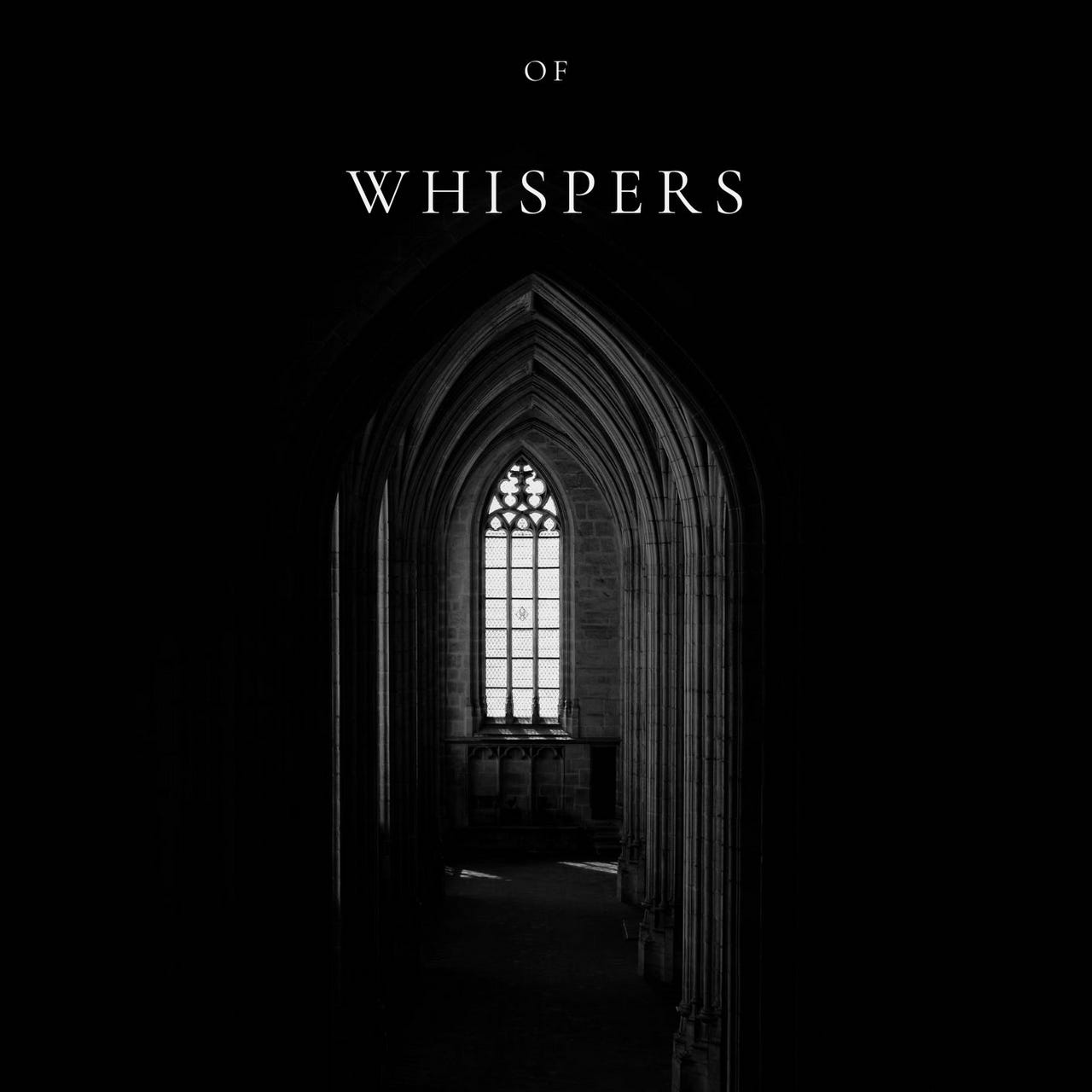 A History of Whispers