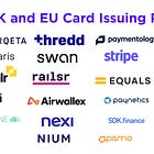 Deep-Dive: The Directory Of The UK and European Card Issuing and Program Management Platforms