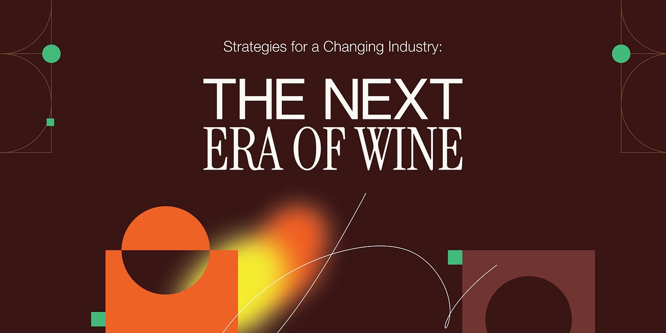 Entering Wine’s Next Era 