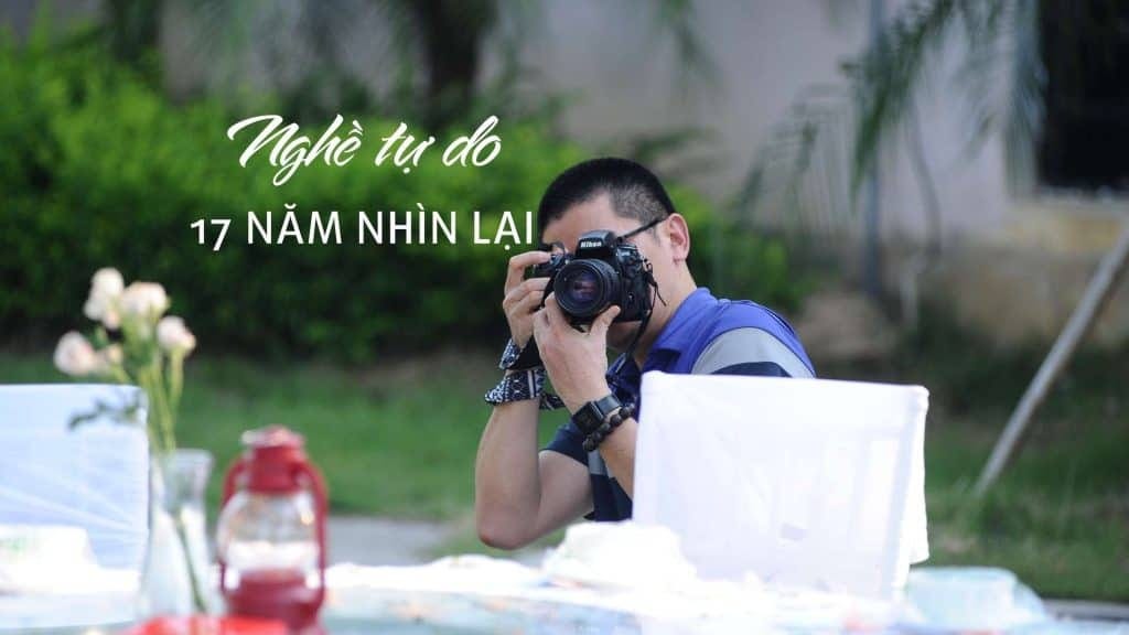Nghề tự do 17 năm nhìn lại