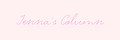 Jenna’s Column