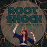 Root Shock