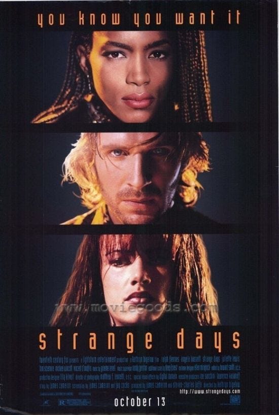 Strange Days Movie Poster Print (27 x 40) - Item # MOVEH3434 Strange Days Movie Poster Print is 27 x 40 inches in size and this Movie Poster would make the perfect addition to your home or office or gift recipient. This superb Movie Poster is ready for hanging or framing and you will enjoy viewing this Movie Poster on your walls for many years to come. Your Poster will ship rolled in an oversized tube for maximum protection. Science Fiction Movies, Sci Fi Movies, Good Movies, Cinema Art, Cinema 