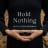 Hold Nothing