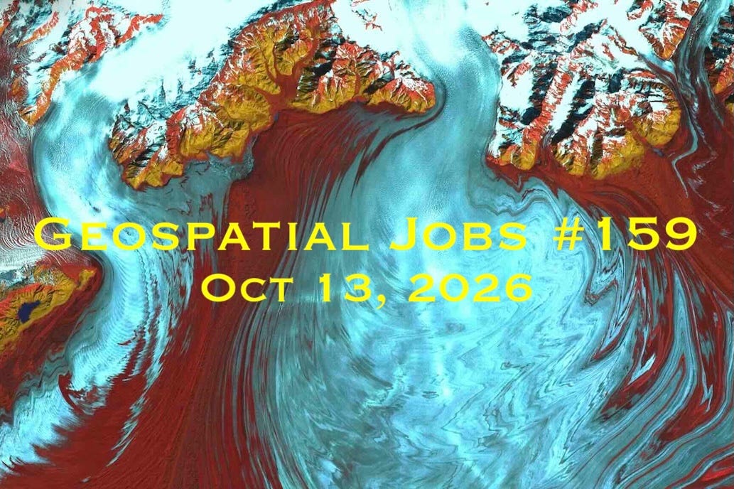 Geospatial Jobs - Geospatial Jobs #159: Oct 13, 2026