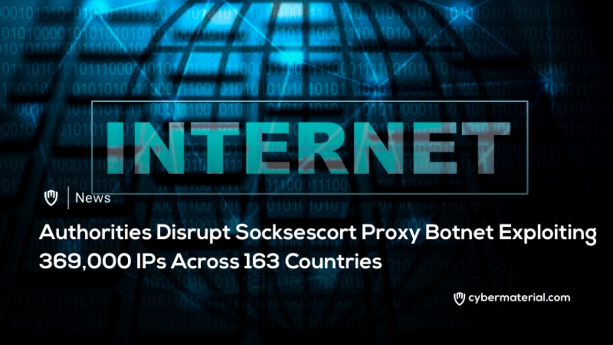 Socksescort Botnet Disrupted by Authorities Socksescort Botnet Disrupted by Authorities
