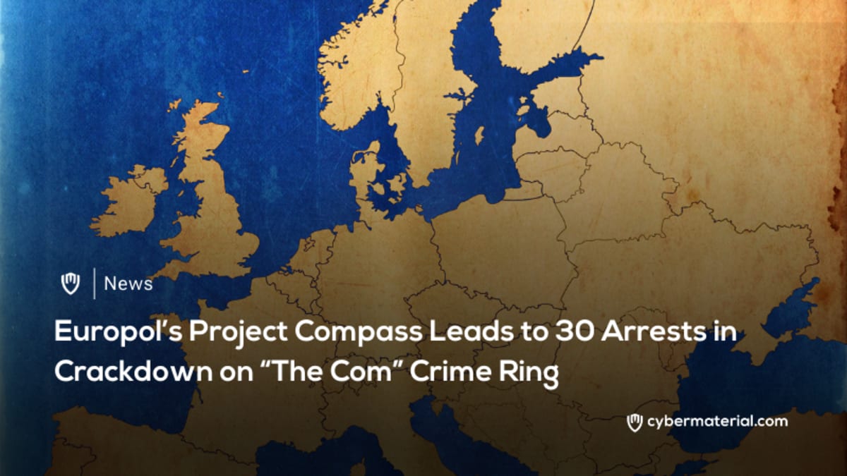 Europol Nets 30 in The Com Crackdown