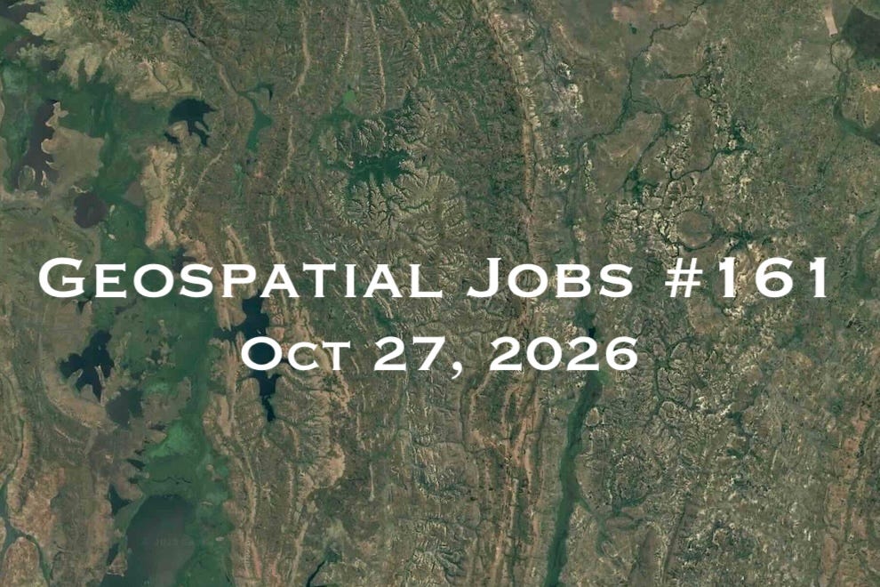 Geospatial Jobs - Geospatial Jobs #161: Oct 27, 2026