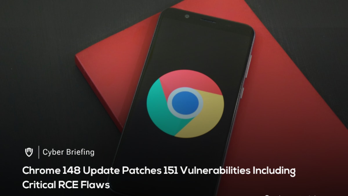 Chrome 148 Update Fixes 151 Vulnerabilities Chrome 148 Update Fixes 151 Vulnerabilities