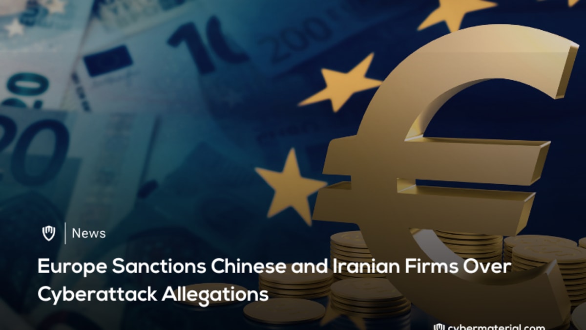 EU Imposes Sanctions on Chinese and Iranian Companies EU Imposes Sanctions on Chinese and Iranian Companies