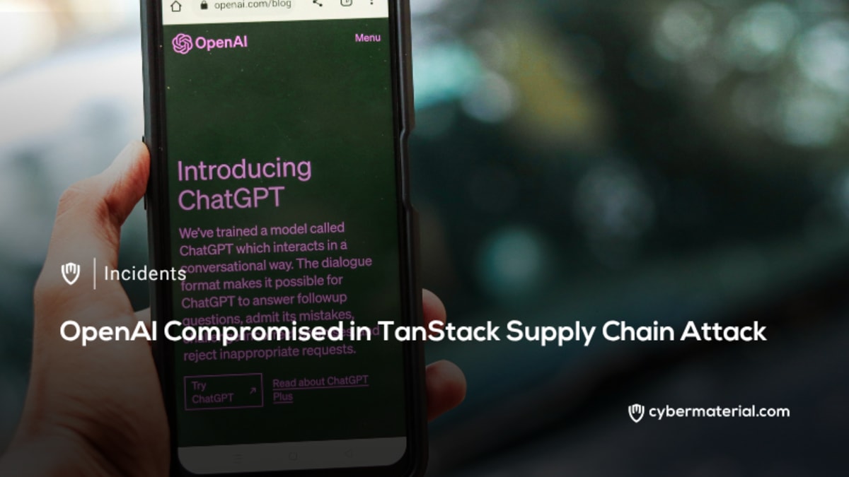 OpenAI Breached in TanStack Supply Chain Attack