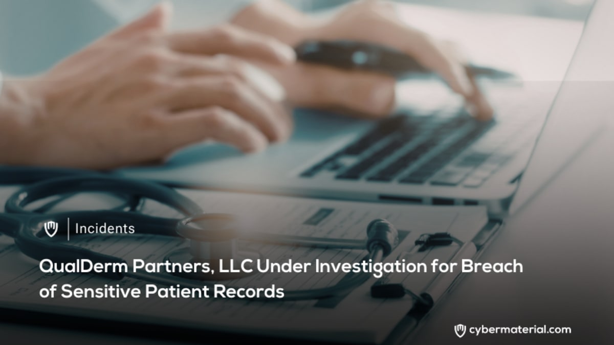 QualDerm Under Investigation for Patient Data Breach