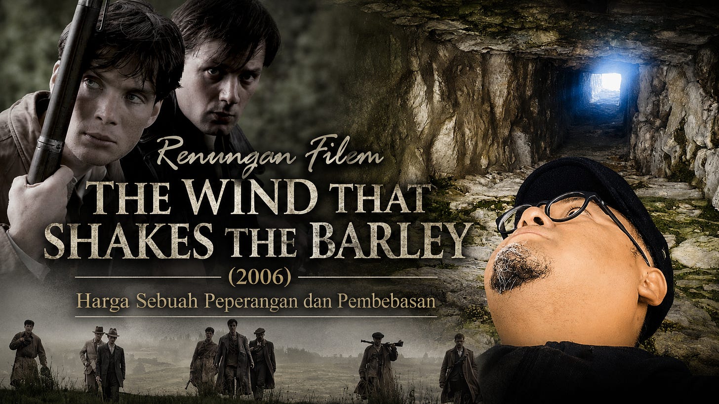 Renungan Filem The Wind That Shakes the Barley (2006)