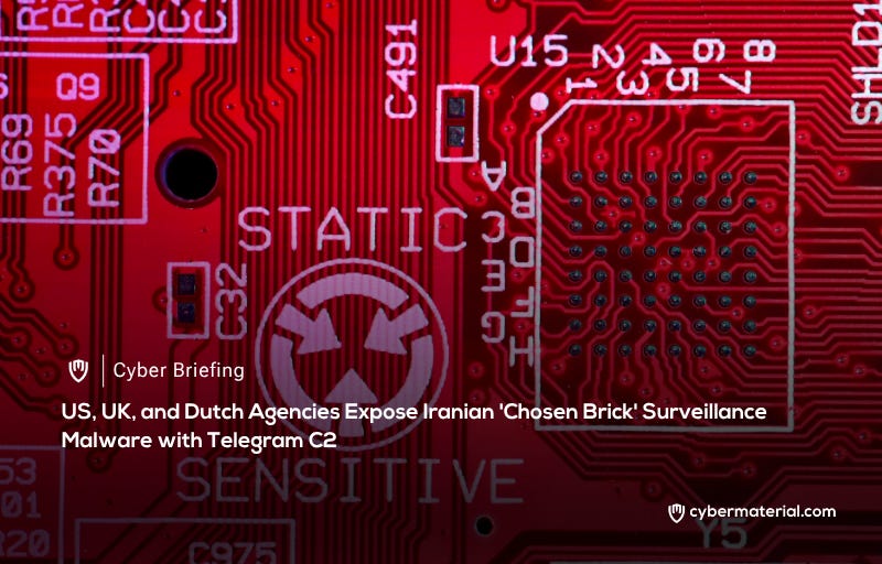 US, UK, and Dutch Reveal Iranian Chosen Brick Malware US, UK, and Dutch Reveal Iranian Chosen Brick Malware