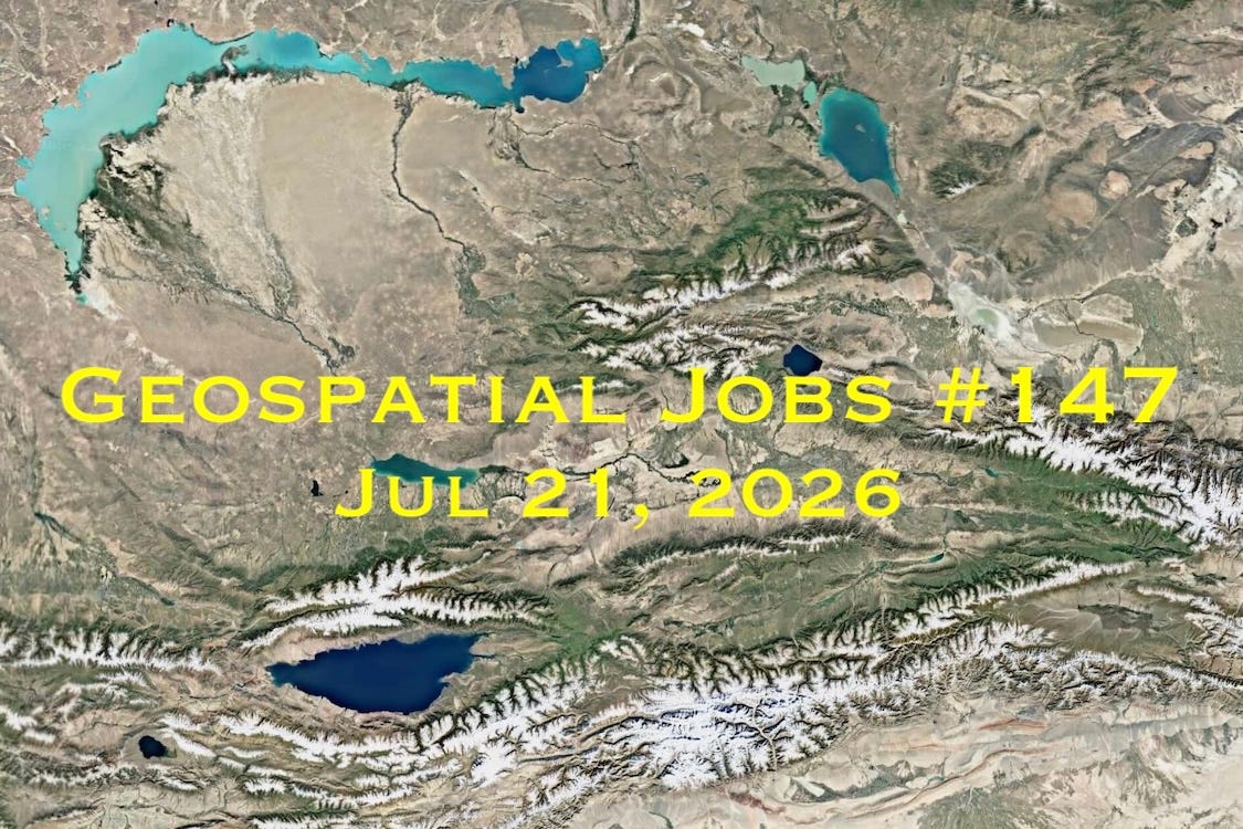 Geospatial Jobs - Geospatial Jobs #147: Jul 21, 2026
