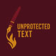 Unprotected Text
