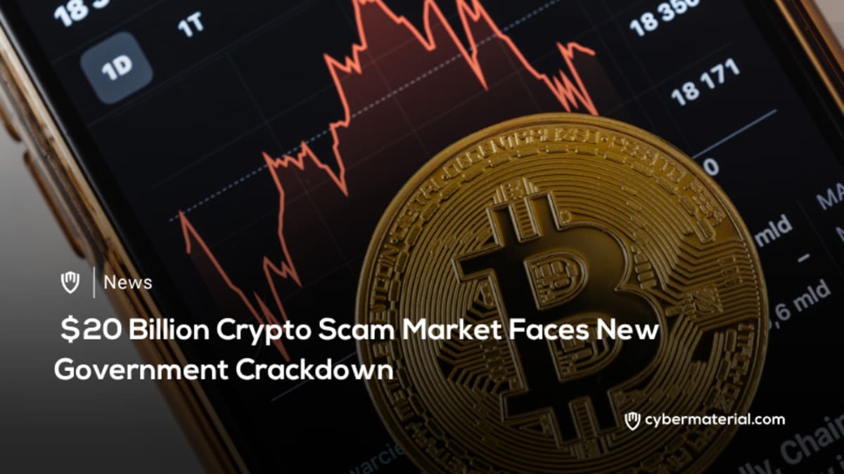 Billion Crypto Scam Market Undergoing Crackdown Billion Crypto Scam Market Undergoing Crackdown