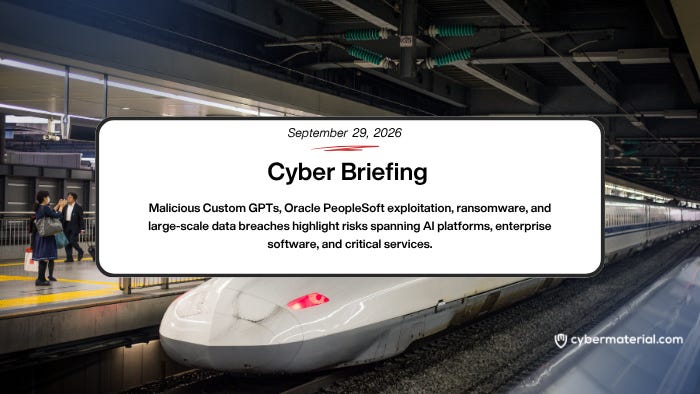 Cyber Briefing – September 29, 2026: CyberMaterial Cyber Briefing – September 29, 2026: CyberMaterial