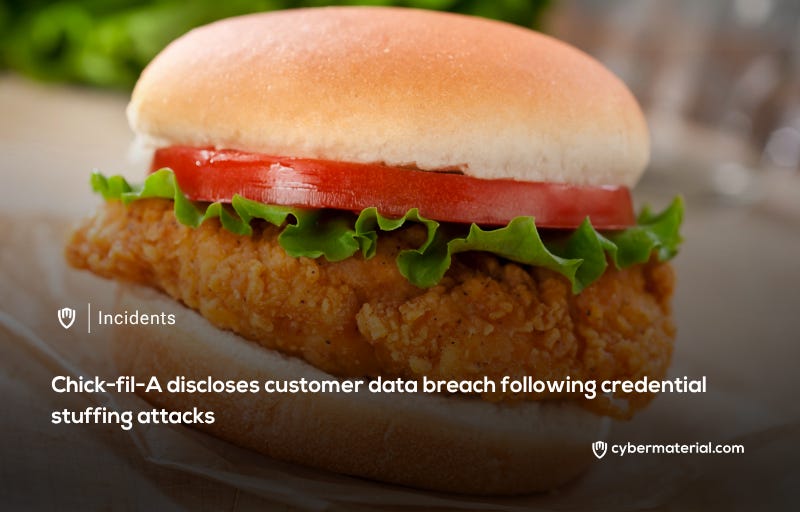 Chick-fil-A Suffers Data Breach Due to Credential Stuffing