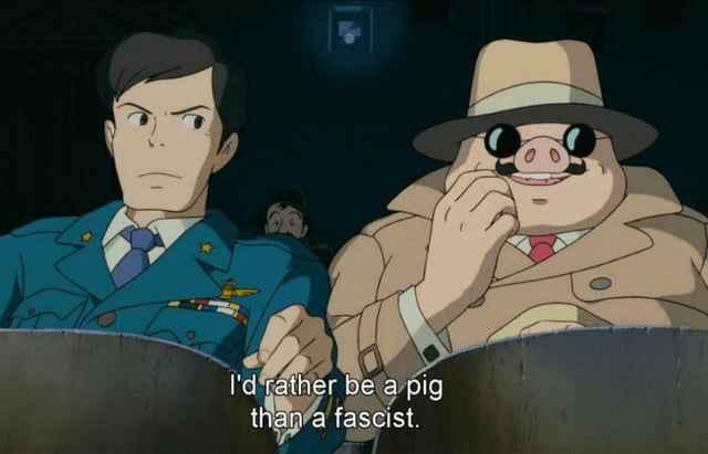 r/ghibli - I'd rather be a pig than a fascist. r/ghibli - I'd rather be a pig than a fascist.