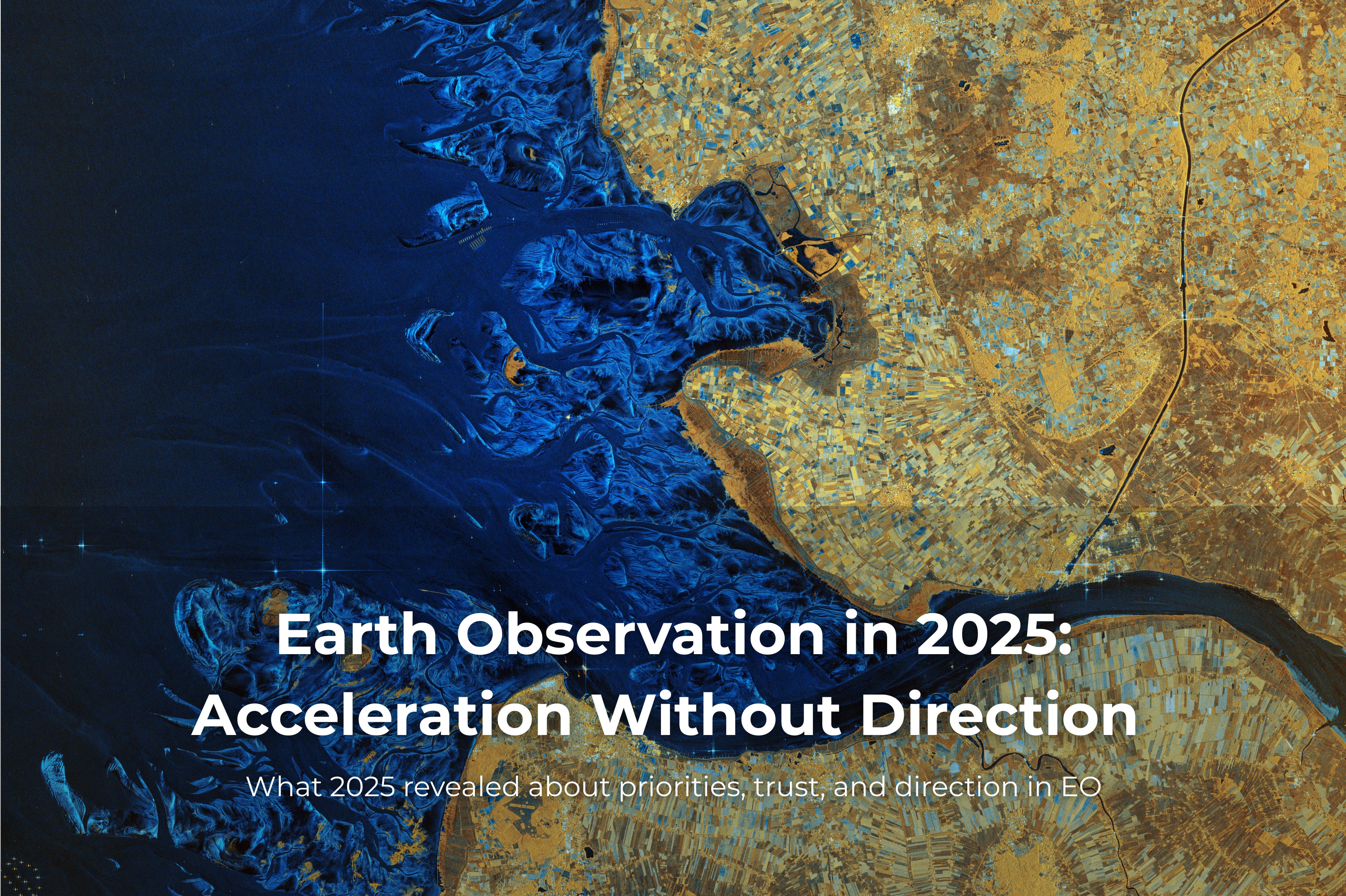 Spectral Reflectance - Earth Observation in 2025: Acceleration Without Direction 