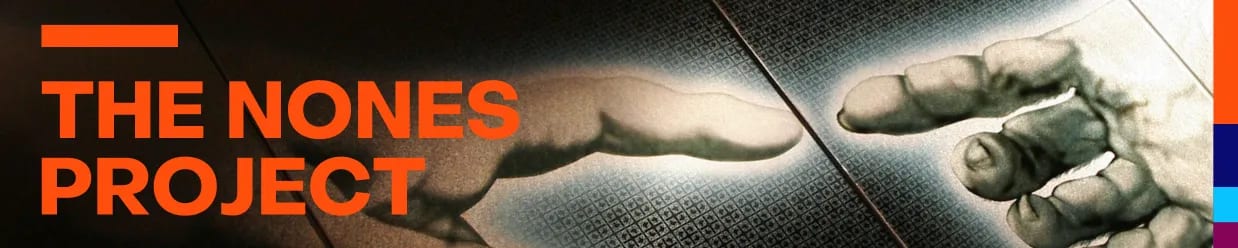 The Nones Project: Religious Upbringing