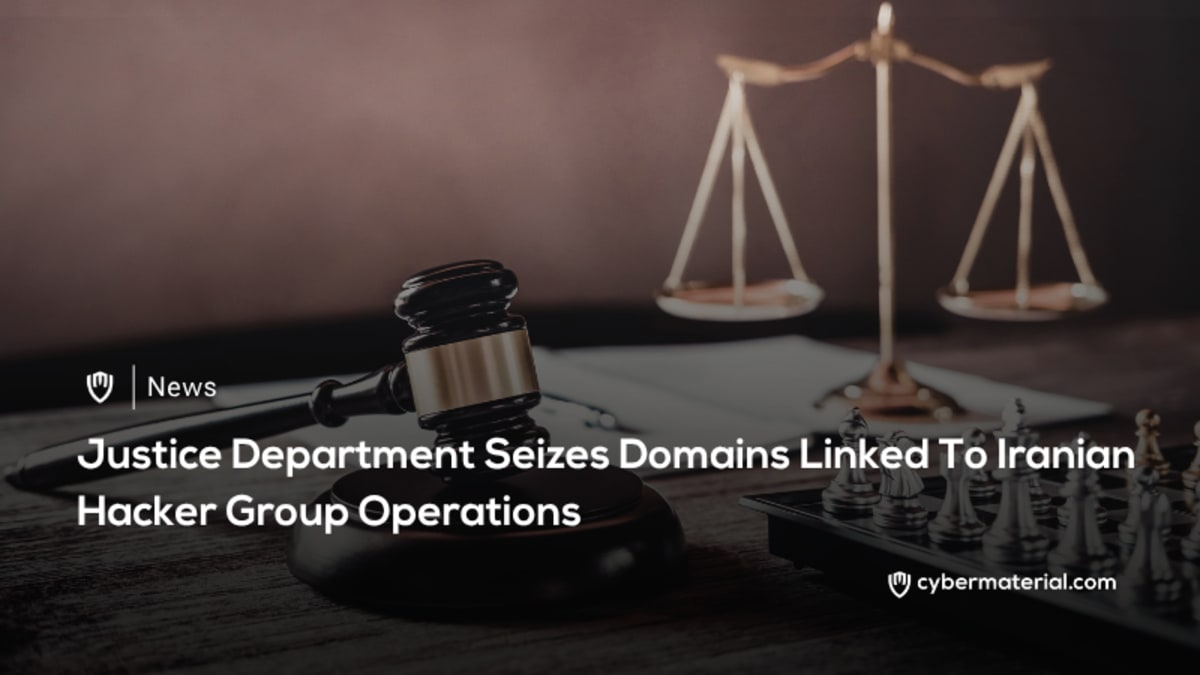 Justice Department Seizes Domains Linked to Iranian Hackers