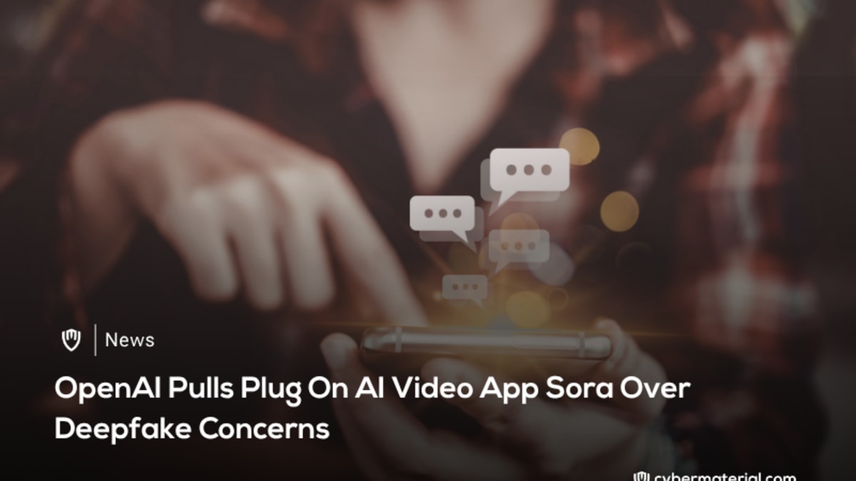 OpenAI Shuts Down Sora App Due to Deepfake Concerns
