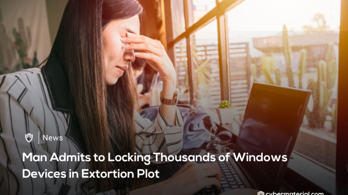 Man Confesses to Locking Thousands of Windows PCs