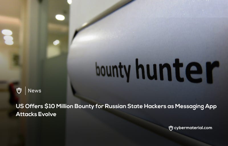 US Announces M Bounty for Russian State Hackers
