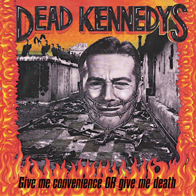 Give Me Convenience or Give Me Death - Album by Dead Kennedys | Spotify