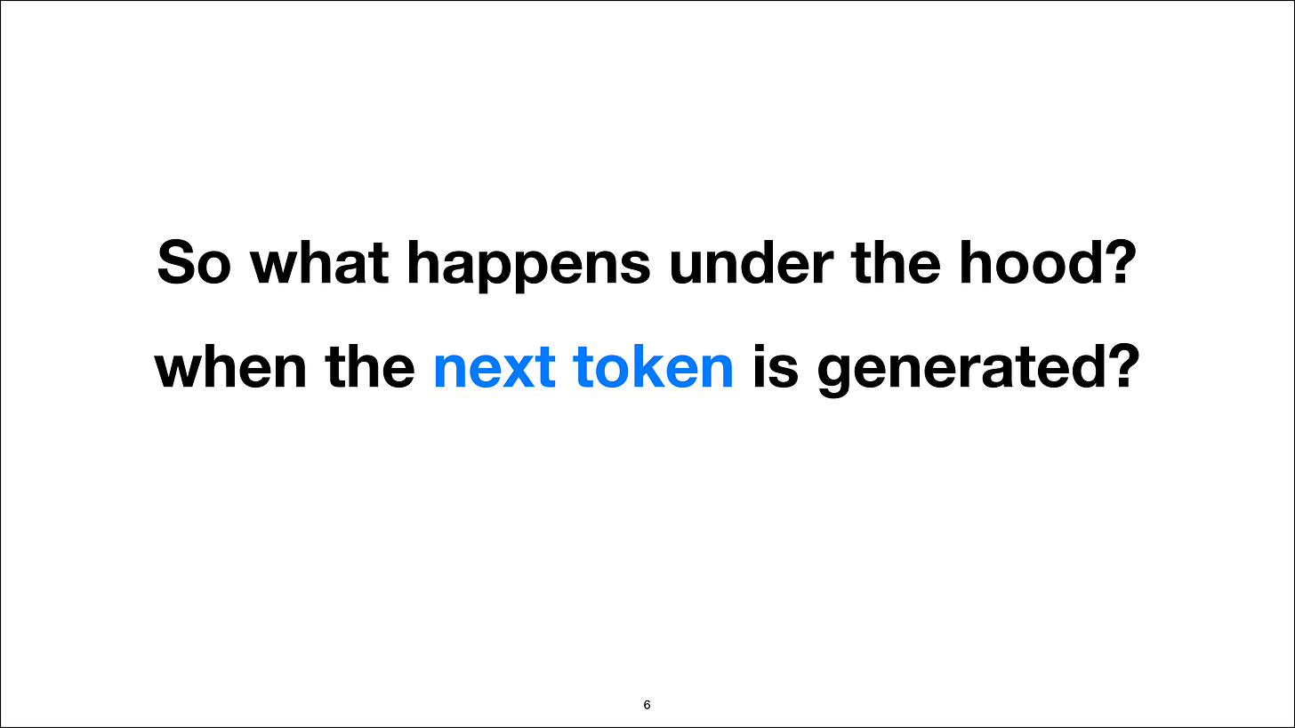 Question about what happens when the next token is generated