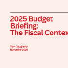 2025 Budget Briefing: The Fiscal Context