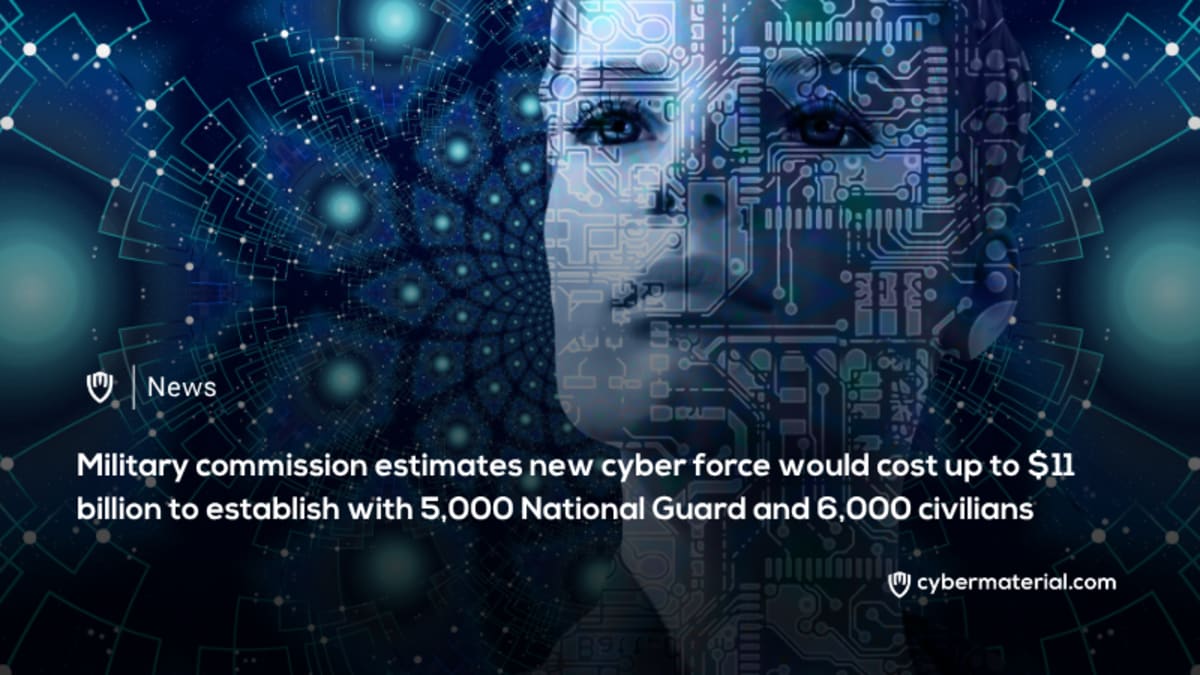 New US Cyber Force Projected to Have  Billion Startup Cost
