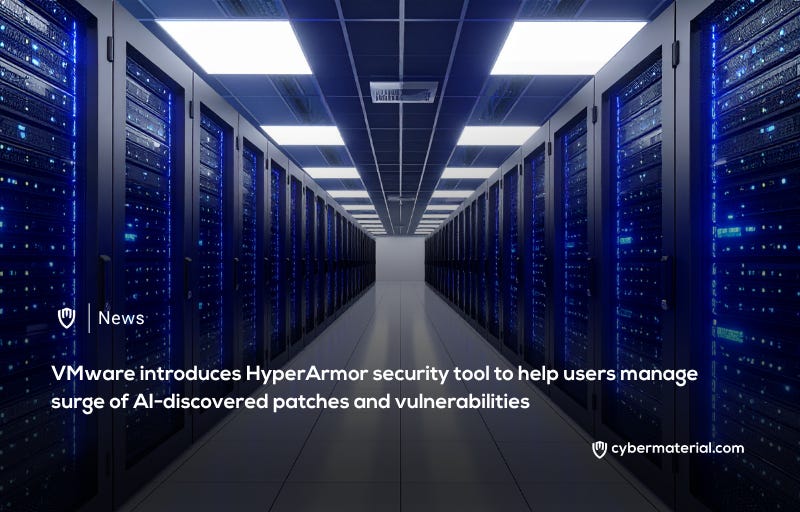 VMware Introduces HyperArmor Tool for Managing Patch Floods VMware Introduces HyperArmor Tool for Managing Patch Floods