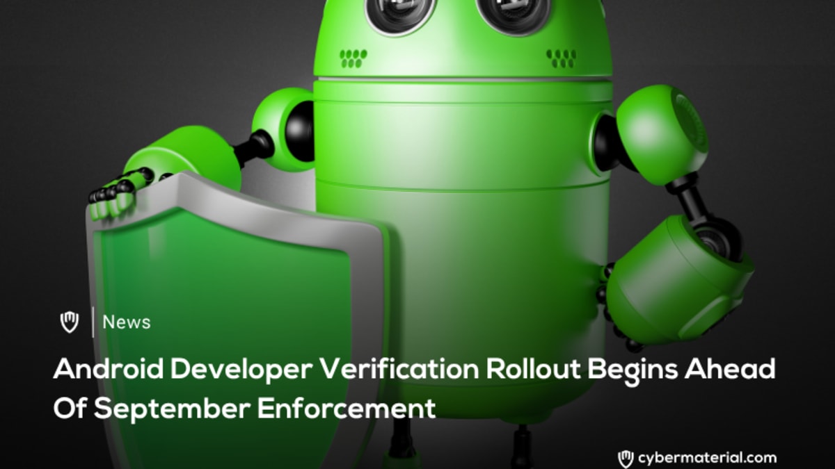 Android Developer Verification Rollout Begins
